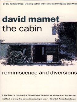 The Cabin: Reminiscence and Diversions